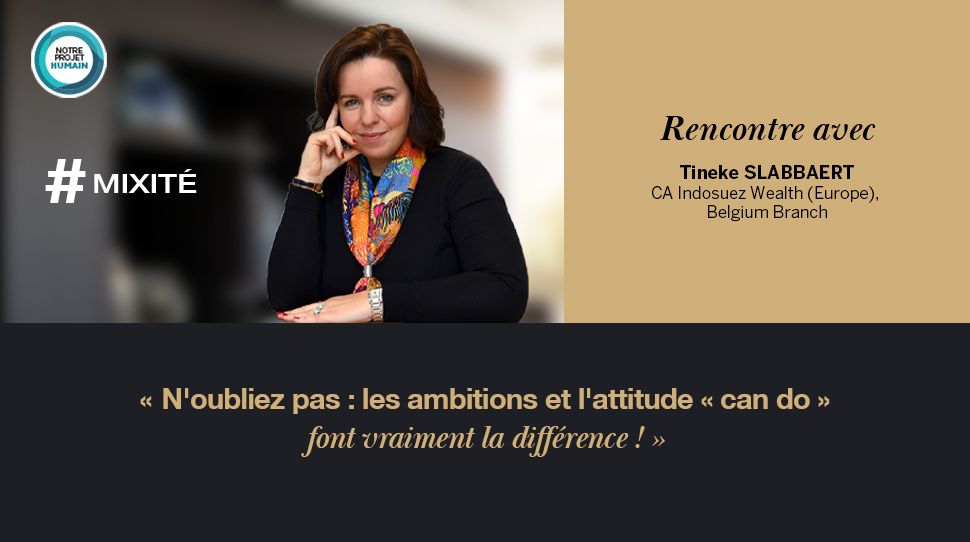 Tineke Slabbaert | mixité | Indosuez | Belgique